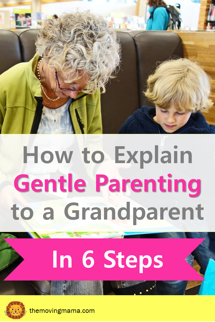 How to Explain Gentle Parenting to Grandparents in 6 Steps ft