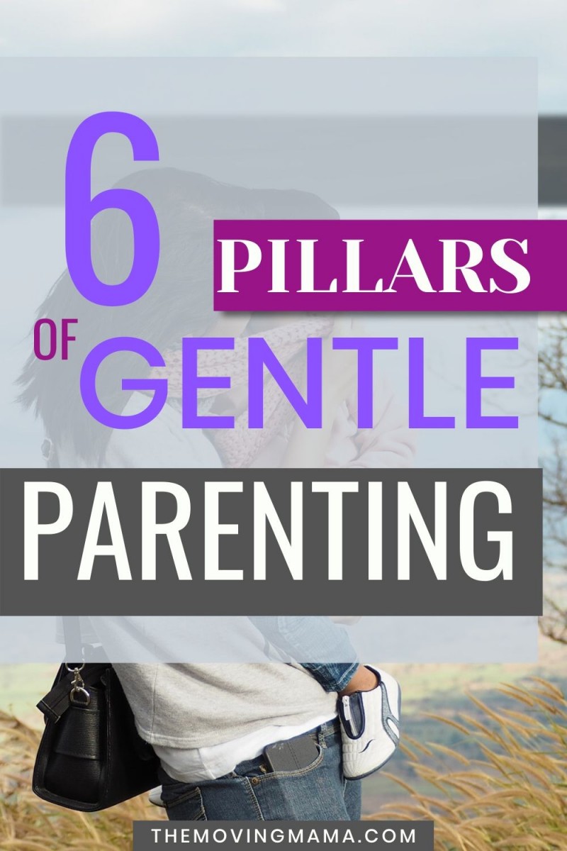 6 pillars of gentle parenting