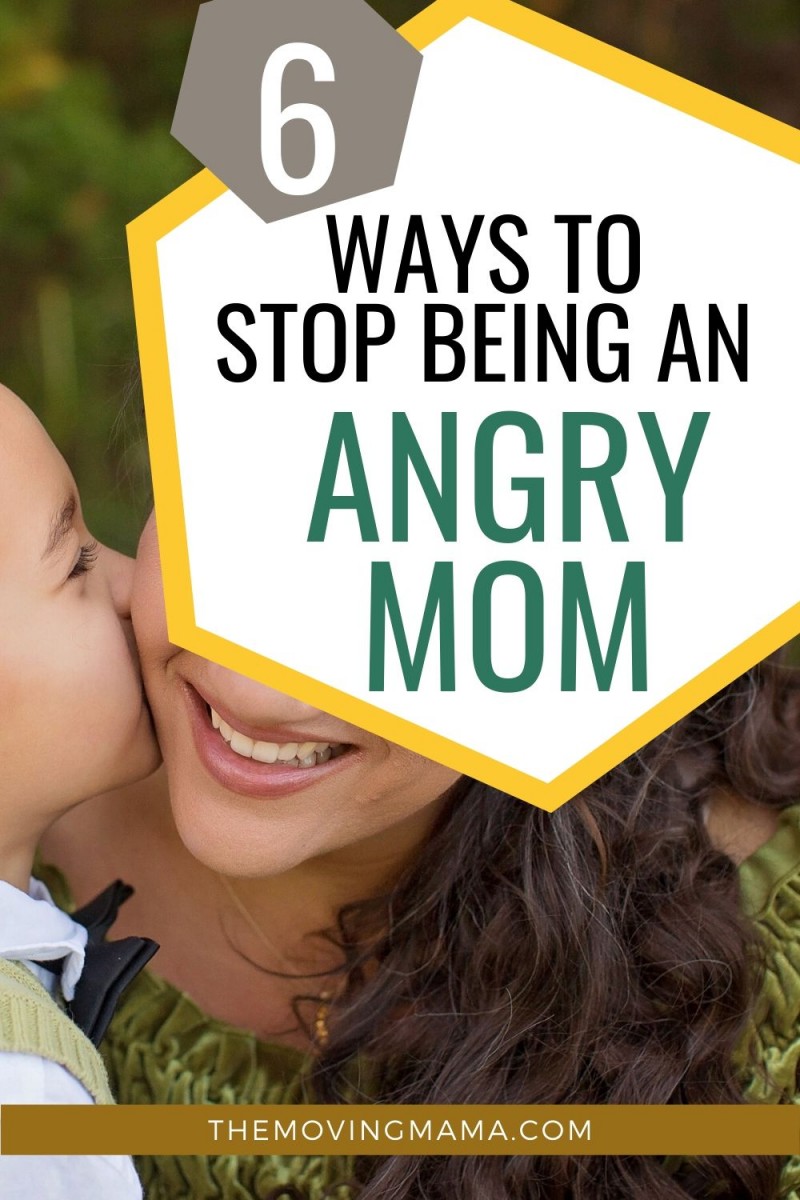 6 ways to stop being an angry mom