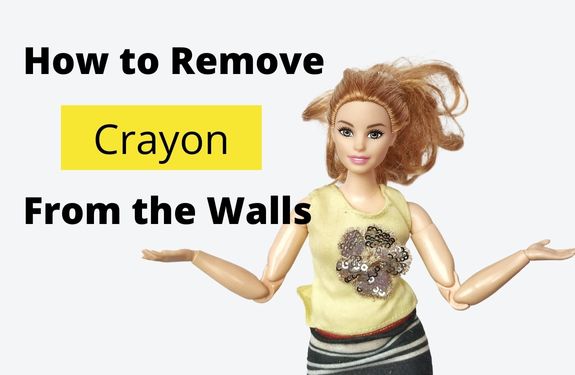 Text reads "How to remove crayon from the wall" with a doll shrugging