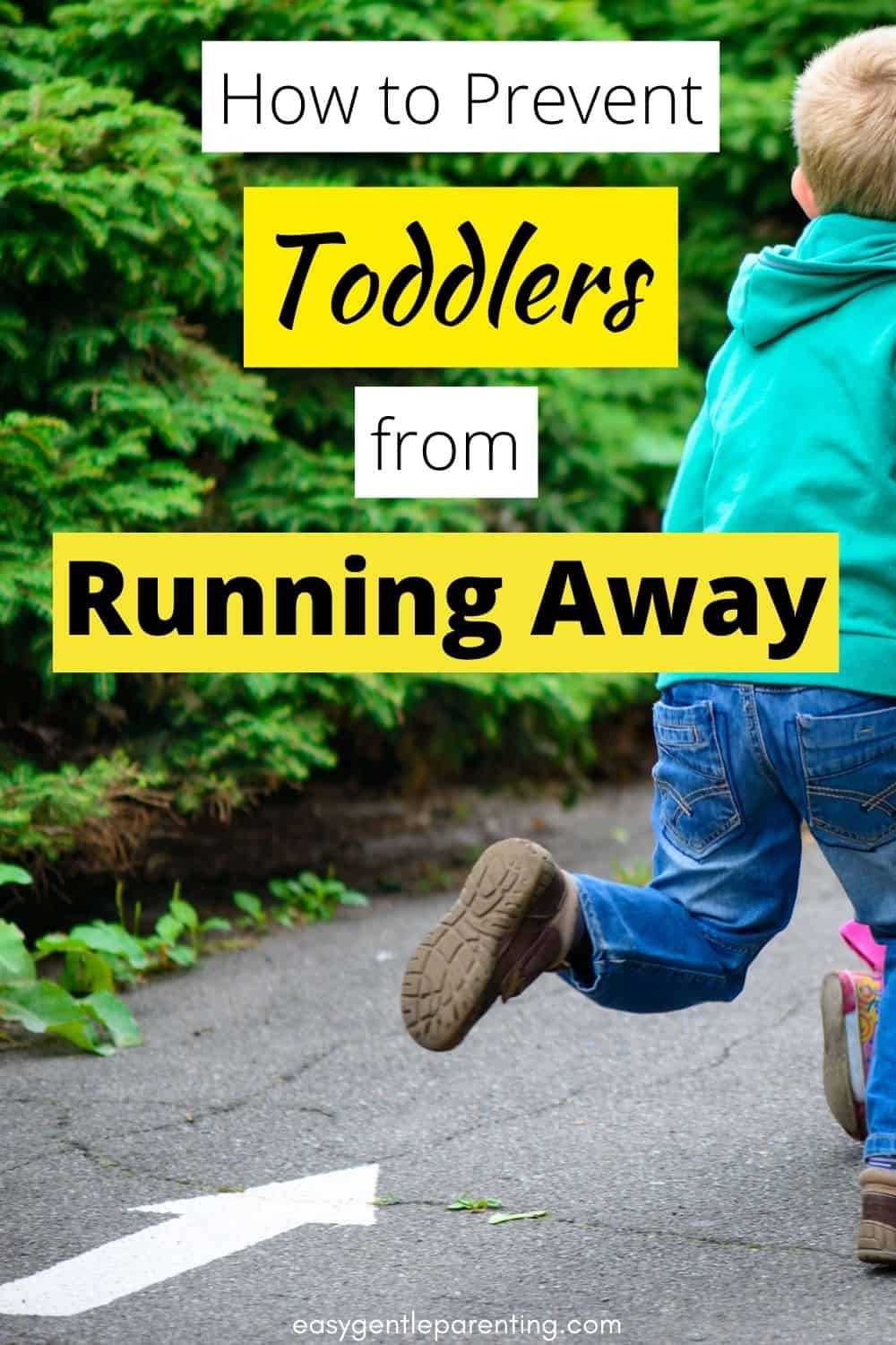 Text reads "How to prevent toddlers from running away"