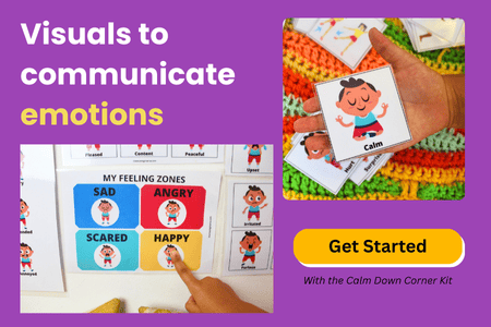 Text reads "Visuals to communicate emotions" and a button that says "Get Started with The Calm Down Corner Kit" also 2 photos of The Calm Down Corner Kit being used